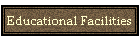 Educational Facilities