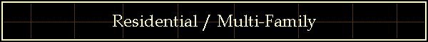 Residential / Multi-Family