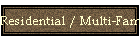 Residential / Multi-Family
