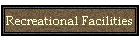 Recreational Facilities