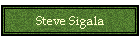 Steve Sigala